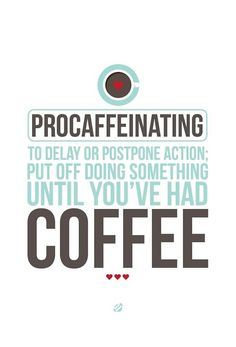 procaffeinating